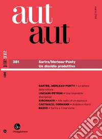 Aut Aut 381: Sartre/Merleau-Ponty. Un dissidio produttivo. E-book. Formato EPUB ebook