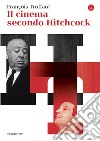 Il cinema secondo Hitchcock. E-book. Formato EPUB ebook