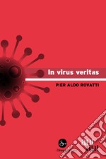 In virus veritas. E-book. Formato EPUB ebook