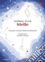 Stelle: Il grande racconto delle costellazioni. E-book. Formato EPUB