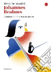 Johannes Brahms: Ritratto dell'artista da giovane. E-book. Formato EPUB ebook