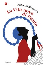 La Vita nova di Dante. E-book. Formato EPUB