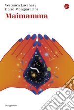 Maimamma. E-book. Formato EPUB ebook