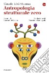 Antropologia strutturale zero. E-book. Formato EPUB ebook