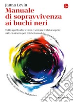 Manuale di sopravvivenza ai buchi neri. E-book. Formato EPUB