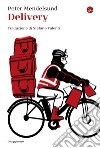 Delivery. E-book. Formato EPUB ebook di Peter Mendelsund