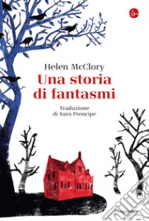 Una storia di fantasmi. E-book. Formato EPUB ebook di Helen McClory