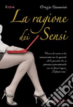 La ragione dei sensi. E-book. Formato EPUB ebook