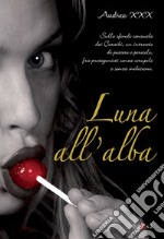 Luna all'alba. E-book. Formato EPUB ebook