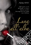 Luna all'alba. E-book. Formato EPUB ebook