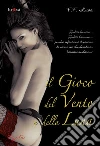 Il gioco del vento e della luna. E-book. Formato PDF ebook di Francesca Ferrari Luna
