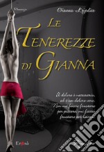 Le tenerezze di Gianna. E-book. Formato PDF ebook