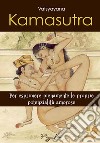 Kamasutra. E-book. Formato EPUB ebook di Vatsyayana