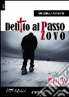 Delitto al Passo Zovo. E-book. Formato EPUB ebook di Graziella Canapei