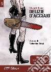 Delizie d'acciaio. E-book. Formato PDF ebook