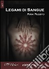  Legami di sangue. E-book. Formato EPUB ebook