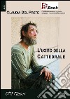 L'uomo della Cattedrale. E-book. Formato EPUB ebook