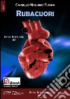 Rubacuori. Notturno. E-book. Formato Mobipocket ebook di Carmelo Massimo Tidona