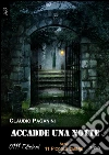 Accadde una notte. E-book. Formato EPUB ebook di Claudio Paganini