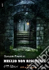 Meglio non rischiare. E-book. Formato EPUB ebook di Claudio Paganini