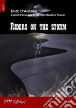 Riders on the storm (English version). E-book. Formato Mobipocket ebook