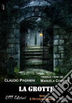 La grotte. E-book. Formato EPUB ebook