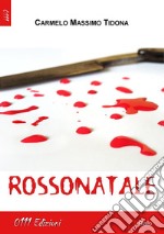 Rossonatale. E-book. Formato EPUB ebook