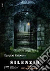 Silenzio. E-book. Formato Mobipocket ebook di Claudio Paganini