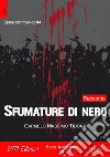 Sfumature di nero. Notturno. E-book. Formato Mobipocket ebook di Carmelo Massimo Tidona