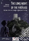 The long night of the fireflies. E-book. Formato Mobipocket ebook