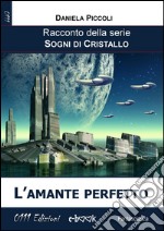 L'amante perfetto. E-book. Formato Mobipocket