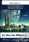 La spia dei Menkari. E-book. Formato EPUB ebook