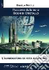 L'elaboratore di vita autonoma. E-book. Formato EPUB ebook di Daniela Piccoli