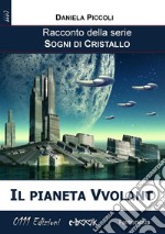 Il pianeta Vvolant. E-book. Formato EPUB