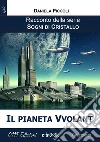 Il pianeta Vvolant. E-book. Formato Mobipocket ebook di Daniela Piccoli