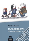 In/movimento: Territorio, beni comuni, politica. E-book. Formato EPUB ebook
