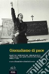 Giornalismo di pace. E-book. Formato EPUB ebook