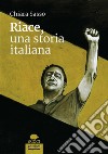 Riace, una storia italiana. E-book. Formato EPUB ebook