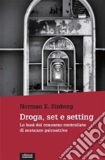 Droga, set e setting. E-book. Formato EPUB ebook