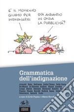 Grammatica dell'indignazione. E-book. Formato EPUB ebook