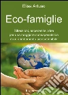 Eco-famiglie. E-book. Formato EPUB ebook