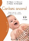 Cantami ancora!Antiche melodie e giochi per crescere con la musica. E-book. Formato Mobipocket ebook