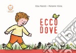 Ecco dove. E-book. Formato EPUB ebook