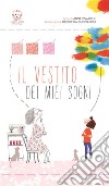 Il vestito dei miei sogni. E-book. Formato EPUB ebook