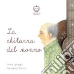 La chitarra del nonno. E-book. Formato EPUB ebook