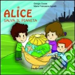 Alice salva il pianeta. E-book. Formato EPUB