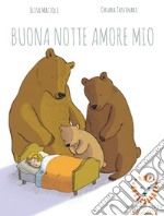 Buonanotte amore mio. E-book. Formato EPUB ebook