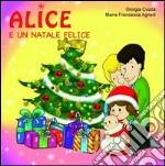 Alice e un Natale felice. E-book. Formato EPUB