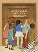 Attraverso il libroAvventure critiche tra i libri per bambini e ragazzi. E-book. Formato EPUB ebook