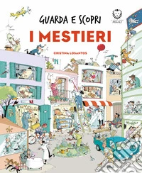 Guarda e scopri – I mestieri. E-book. Formato EPUB ebook